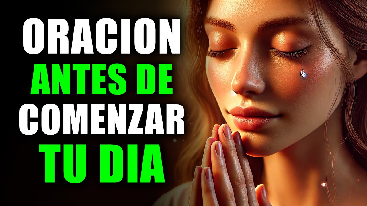 ORACIÓN de Cada Día a DIOS Omnipotente | Gracias SEÑOR por un Día Más