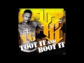 YG Toot It Boot It