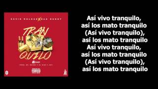 Tranquilo - Kevin Roldan Ft. Bad Bunny [LETRA-KARAOKE]