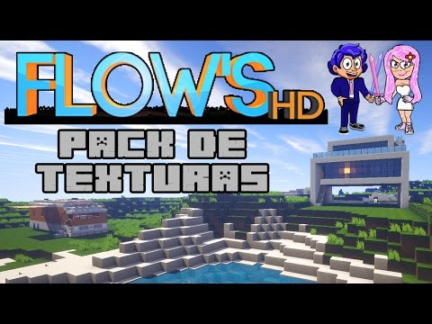 Mirote y Blancana - FLOWS HD TEXTURE PACK 1.13/1.12/1.11/1.10/1.9/1.8 |DOWNLOAD + HOW TO INSTALL: MINECRAFT TUTORIAL