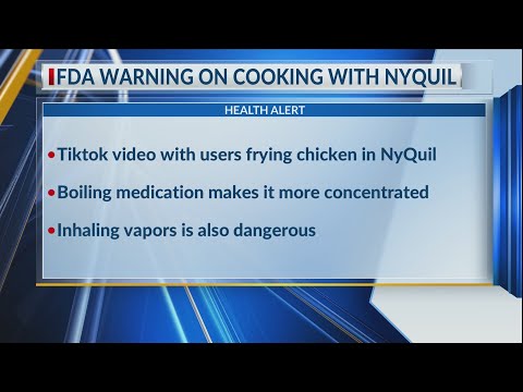 FDA warns of viral Nyquil chicken food trend: 'challenge sounds silly and unappetizing'