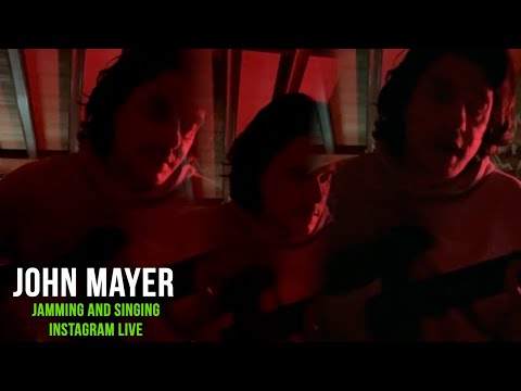 John Mayer jamming and singing  | John mayer Instagram live 2021