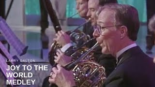 Larry Dalton - Joy to the World Medley (Live)