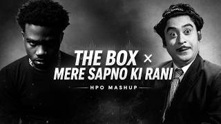 Download lagu The Box x Mere Sapno Ki Rani | Roddy Ricch x Kishore Kumar | Retro Hip Hop Mashup | HPO Edit 2026 mp3