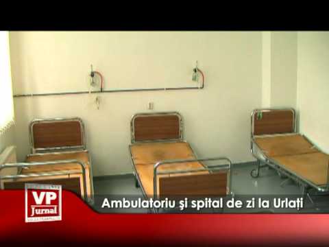 Ambulatoriu şi spital de zi la Urlaţi