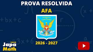 Prova Resolvida AFA(2026 - 2027) - Matemática - Apresentação