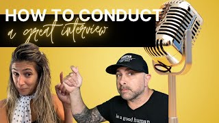How to Conduct a Great Interview