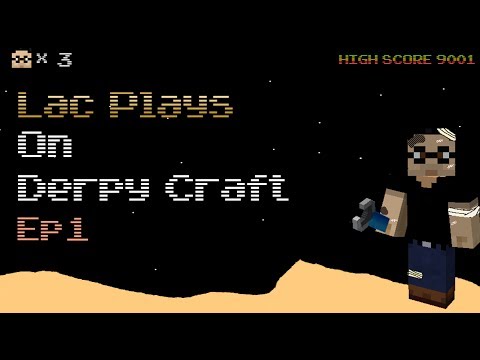 Lac Plays Derpy Craft (FTB Monster SMP) Ep 1 It's Fixed, Huh?