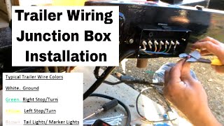 Trailer Wiring Junction Box Installation