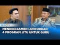 mendikdasmen luncurkan 4 program jitu untuk guru di indonesia qna