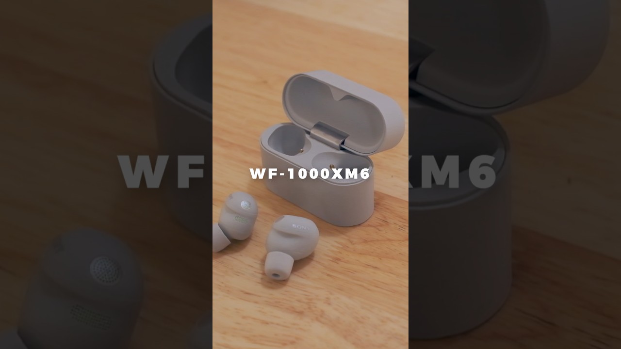 ソニーの新作どう？｜WF-1000XM6