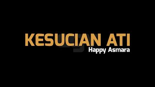 Download lagu Happy Asmara - Kesucian Ati [Karaoke] mp3