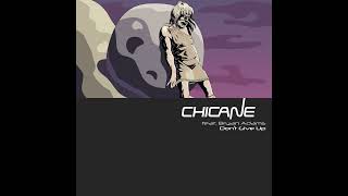 Chicane ft. Bryan Adams - Don&#39;t Give Up [Original Mix]
