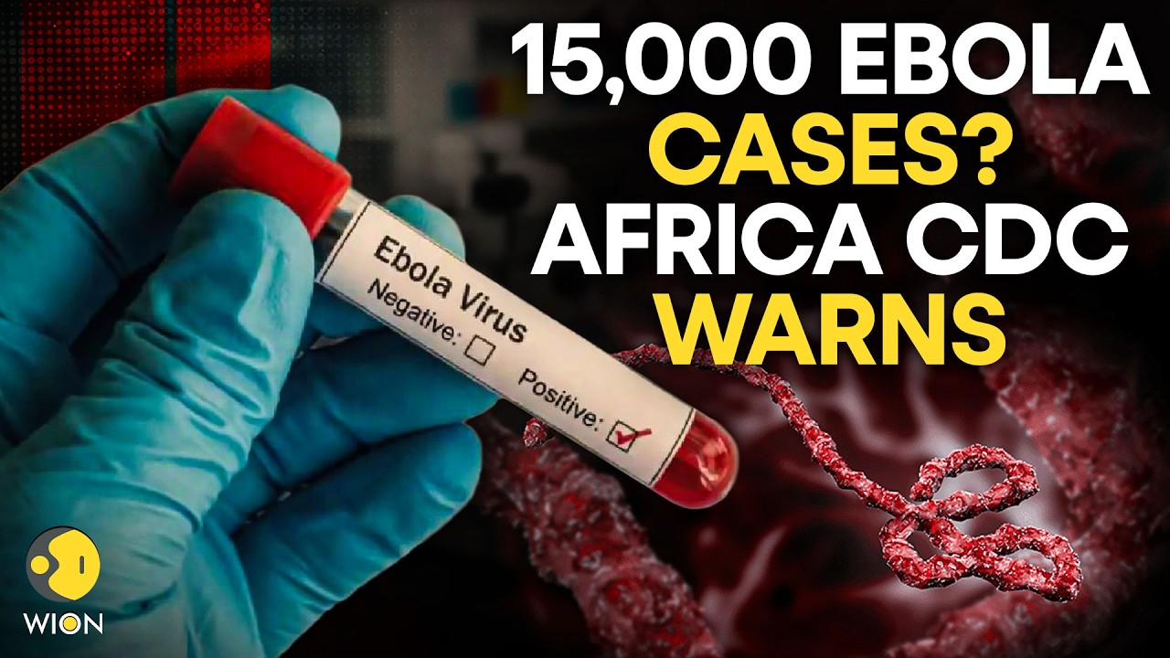 DRC Ebola Outbreak Could Be 3 Times Larger | 15,000 Cases Feared As Virus Spreads
