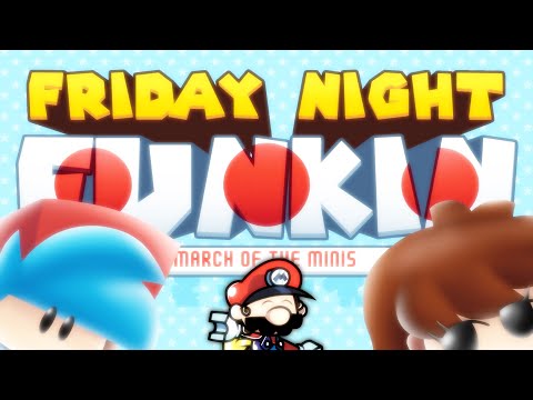 | Mayhem | - | FNF March of the Minis Mod |