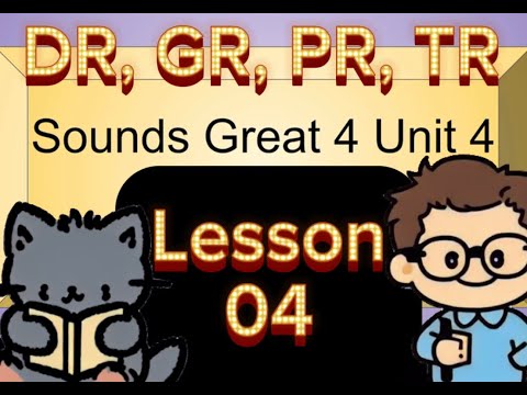 Phonics 4 Unit 4 DR, GR, PR, TR Blending Sounds. Phonics Lesson / Reading Practice with Teacher Trey