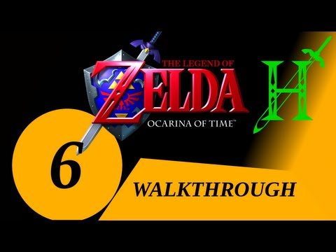 The Legend of Zelda: Ocarina of Time - Walkthrough [Part 6]