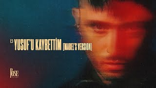 Mabel Matiz - Yusuf'u Kaybettim (Mabel's Version)