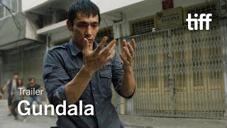 GUNDALA Trailer | TIFF 2019