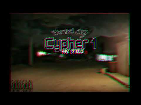 Cypher 1// Daniel OG
