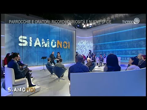 Siamo Noi, 24 aprile 2019 – Vita in parrocchia, le iniziative per giovani famiglie e anziani