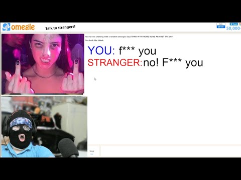 Girl get mad at me on omegle