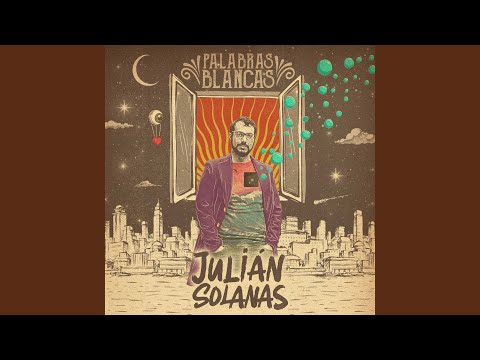 Sólo Estar - Julián Solanas