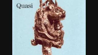 Quasi - Our Happiness is Guaranteed