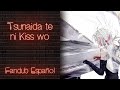 [MAIKA] Tsunaida te ni Kiss wo ~Español Fandub ...