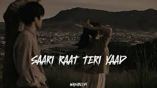 Download lagu Sari Raat Teri Yaad || (Slowed Reverb) - Song 90s mp3
