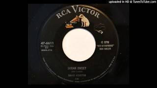 David Houston - Sugar Sweet (RCA Victor 6611)