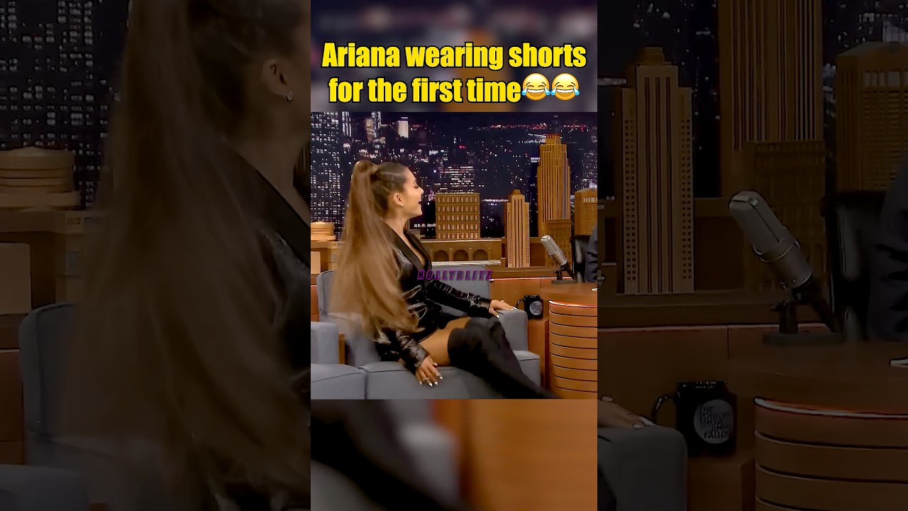 Ariana Wearing Shorts For The First Time😂