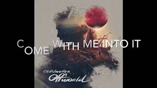 Celldweller - Own Little World (Offworld Reprise) [Lyric Video]