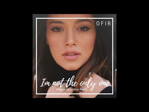 Im not the only one - cover by OFIR