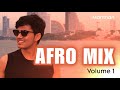 Afro House Energy Mix Vol 1 Feel The Afro House Pulse DJ Manthan