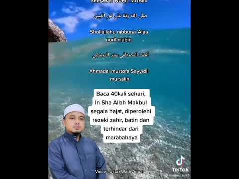 selawat nuril mubin : sumber tiktok