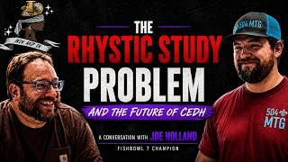 Win and In #39 | Fishbowl Champion Joe Holland on the Rhystic Study Problem