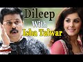 Dileep To Team Up With Isha Talwar In Two Countries Malayalam Movie