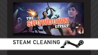 Steam Cleaning - The Showdown Effect