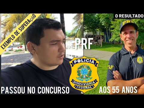 Foi aprovado aos 55 anos no concurso público para POLICIAL RODOVIÁRIO FEDERAL *assista agora!