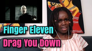 This Is Just Epic!...🔥🔥🔥FIRST TIME HEARING Finger Eleven - Drag You Down | REACTION