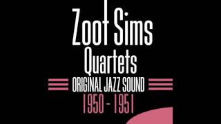 Zoot Sims Quartets - Memories of You