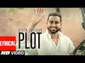 Plot (Full Lyrical Song) Geeta Zaildar | Prabh Near | Punjabi Songs