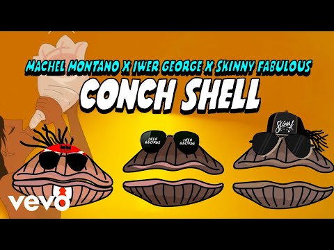 Skinny Fabulous, Machel Montano, Iwer George - Conch Shell (Official Lyric Video)