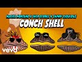 Skinny Fabulous, Machel Montano, Iwer George - Conch Shell (Official Lyric Video)
