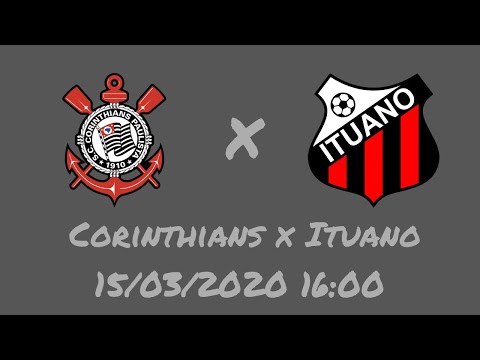 Corinthians 1 X 1 Ituano - Paulistão 2020 - 15/03/2020