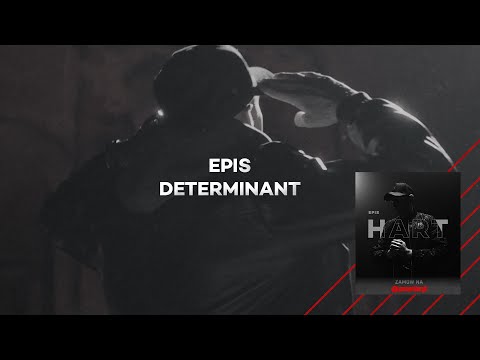 Epis - Determinant (prod. Sokollo)