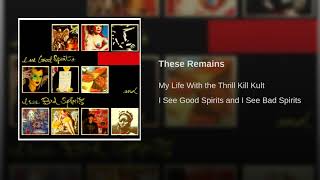 These Remains