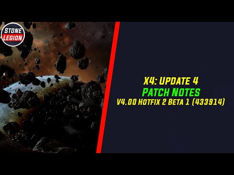 X4: Update Public Beta Patch Notes: Version 4.00 Hotfix 2 Beta 1 (433914)