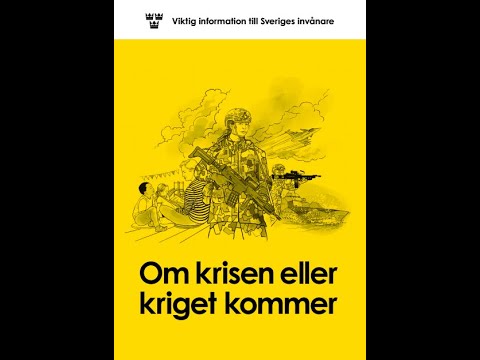 Om krisen eller kriget kommer (in case of crisis or war comes)